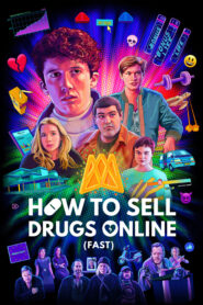 How to Sell Drugs Online (Fast) burning series
