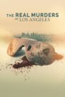 The Real Murders of Los Angeles burning series